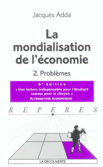 Couverture du livre « La mondialisation de l'economie - tome 2 problemes - vol02 » de Jacques Adda aux éditions La Decouverte