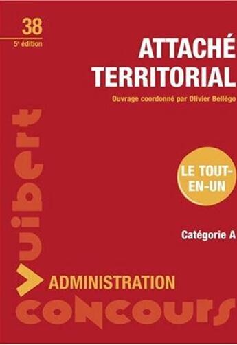 Couverture du livre « Attaché territorial » de Olivier Bellego aux éditions Vuibert