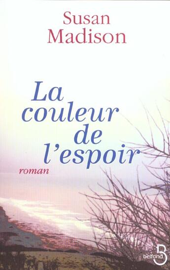 Couverture du livre « La Couleur De L'Espoir » de Susannah Madison aux éditions Belfond