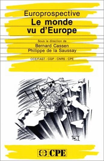 Couverture du livre « Le Monde Vu D'Europe » de Cassen aux éditions Economica