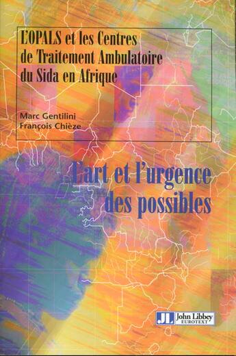 Couverture du livre « Art Et L'Urgence Des Possible » de Gentilini aux éditions John Libbey