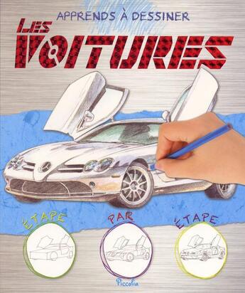 Couverture du livre « Apprends a dessiner/les voitures » de  aux éditions Piccolia