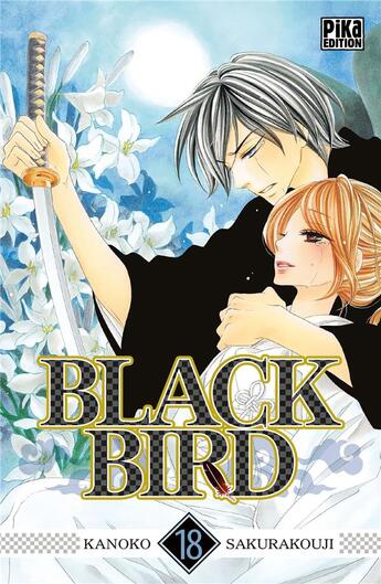 Couverture du livre « Black bird Tome 18 » de Kanoko Sakurakouji aux éditions Pika