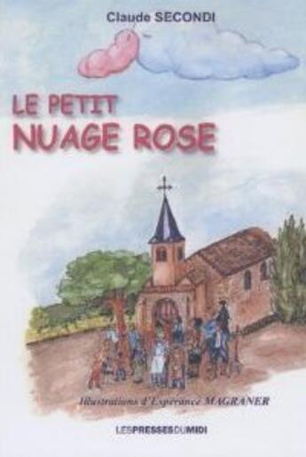 Couverture du livre « Le petit nuage rose » de Claude Secondi aux éditions Presses Du Midi