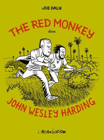 Couverture du livre « The red monkey dans John Wesley Harding » de Joe Daly aux éditions L'association