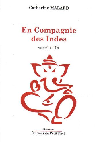 Couverture du livre « En compagnie des Indes » de Catherine Malard aux éditions Petit Pave