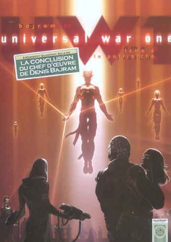 Couverture du livre « Universal war one Tome 6 ; le patriarche » de Denis Bajram aux éditions Soleil