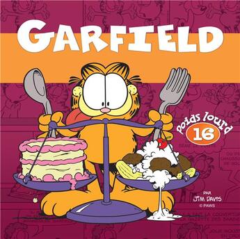 Couverture du livre « Garfield - poids lourd t.16 » de Jim Davis aux éditions Presses Aventure