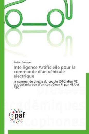 Couverture du livre « Intelligence artificielle pour la commande d'un véhicule électrique » de Brahim Gasbaoui aux éditions Presses Academiques Francophones