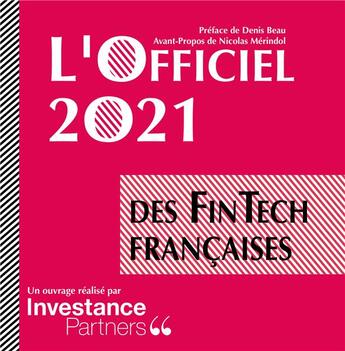 Couverture du livre « L'Officiel 2021 des FinTech Françaises » de  aux éditions Publishroom Factory