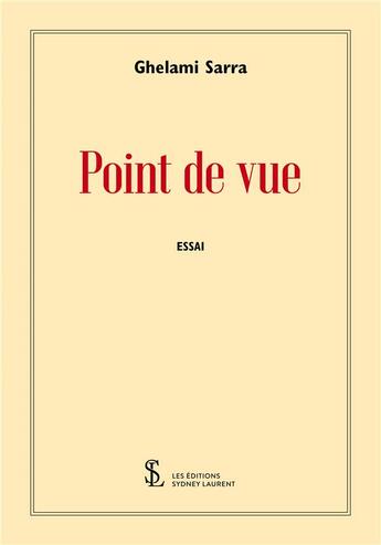 Couverture du livre « Point de vue » de Sarra Ghelami aux éditions Sydney Laurent