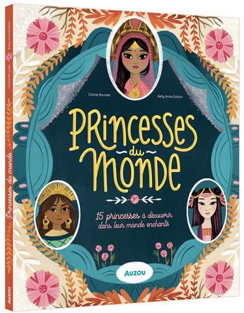 Couverture du livre « Princesses du monde » de Carole Bourset et Kelly Anne Dalton aux éditions Auzou