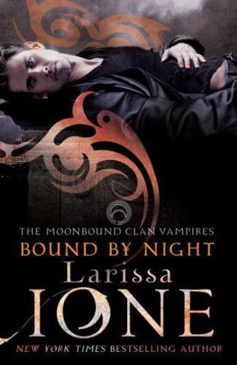 Couverture du livre « Bound By Night » de Larissa Ione aux éditions Little Brown Book Group Digital