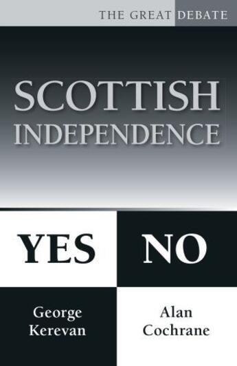 Couverture du livre « Scottish Independence » de Cochrane Alan aux éditions History Press Digital