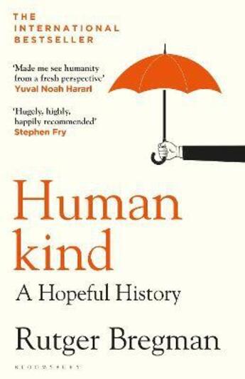 Couverture du livre « HUMANKIND - A HOPEFUL HISTORY » de Rutger Bregman aux éditions Bloomsbury