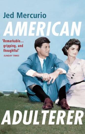 Couverture du livre « American Adulterer » de Jed Mercurio aux éditions Random House Digital