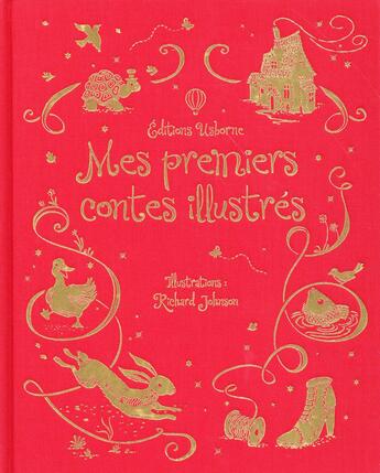 Couverture du livre « Mes premiers contes illustrés » de Felicity Brooks et Caroline Slama et Johnson Richard aux éditions Usborne