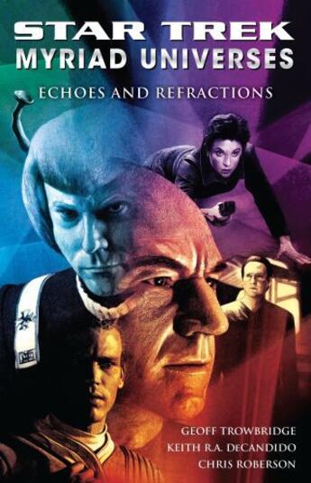 Couverture du livre « Star Trek: Myriad Universes #2: Echoes and Refractions » de Trowbridge Geoff aux éditions Pocket Books Star Trek