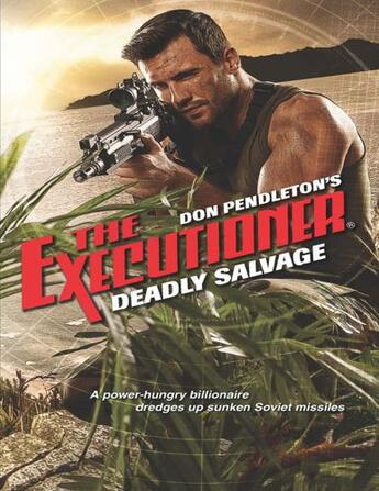 Couverture du livre « Deadly Salvage » de Don Pendleton aux éditions Worldwide Library Series