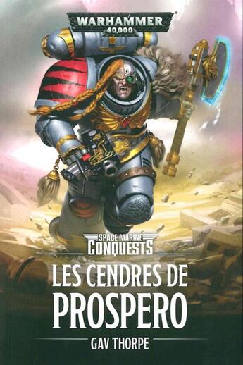 Couverture du livre « Warhammer 40.000 : les cendres de Prospero » de Gav Thorpe aux éditions Black Library