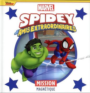 Couverture du livre « Marvel Spidey et ses amis extraordinaires : mission magnétique » de Marvel aux éditions Disney Hachette