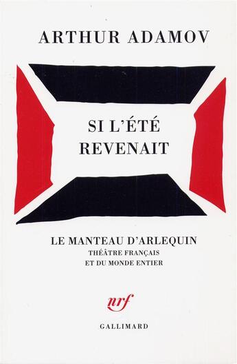 Couverture du livre « Si l'ete revenait » de Arthur Adamov aux éditions Gallimard