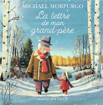 Couverture du livre « La lettre de mon grand-père » de Michael Morpurgo et Jim Field aux éditions Gallimard-jeunesse