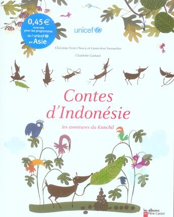 Couverture du livre « Contes d'indonesie, les aventures du kanchil - 0,45e reverses pour les programmes de l'unicef en asi » de Feret-Fleury Christi aux éditions Pere Castor