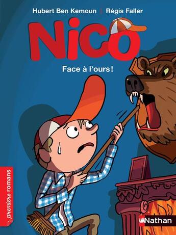 Couverture du livre « Nico : face à l'ours » de Regis Faller et Hubert Ben Kemoun aux éditions Nathan