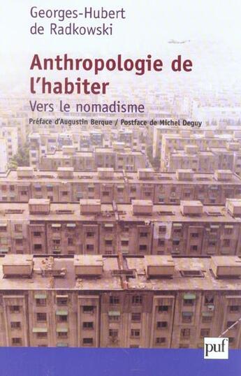 Couverture du livre « Anthropologie de l'habiter - vers le nomadisme » de Radkowski (De) Georg aux éditions Puf
