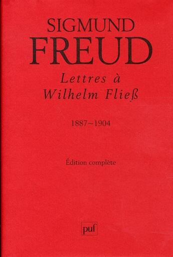 Couverture du livre « Lettres a wilhelm fliess, 1887-1904 » de Sigmund Freud aux éditions Puf