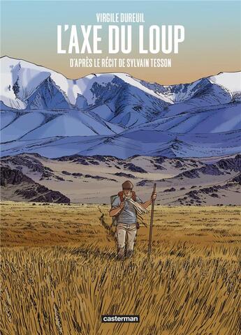 Couverture du livre « L'axe du loup » de Dureuil/Tesson aux éditions Casterman