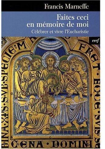 Couverture du livre « Faites ceci en mémoire de moi » de Marneffe-Lebrequier aux éditions Cerf