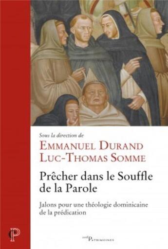 Couverture du livre « Prêcher dans le souffle de la parole » de Durand, Emmanuel, Collectif aux éditions Cerf