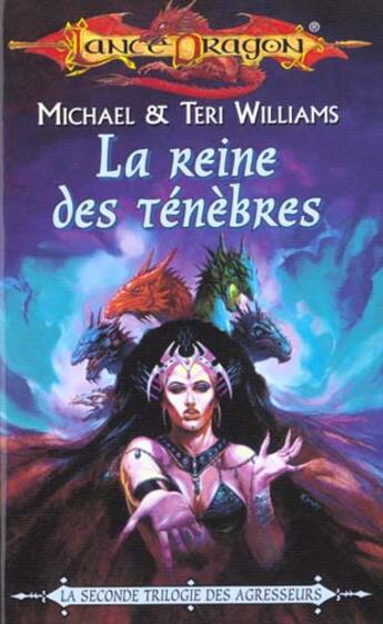 Couverture du livre « LA REINE DES TENEBRES » de Michael Williams et Teri Williams aux éditions Fleuve Editions