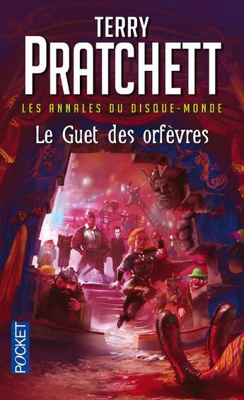 Couverture du livre « Les Annales du Disque-Monde Tome 15 : Le Guet des orfèvres » de Terry Pratchett aux éditions Pocket