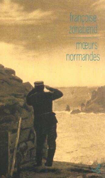 Couverture du livre « Moeurs normandes » de Zonabend/Gain aux éditions Christian Bourgois