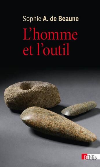 Couverture du livre « L'homme et l'outil » de Sophie A. De Beaune aux éditions Cnrs