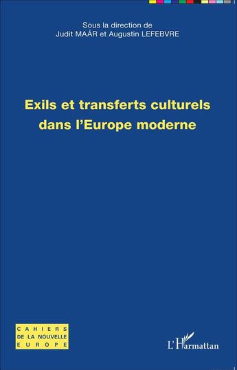 Couverture du livre « Exil et transferts culturels dans l'Europe moderne » de  aux éditions L'harmattan