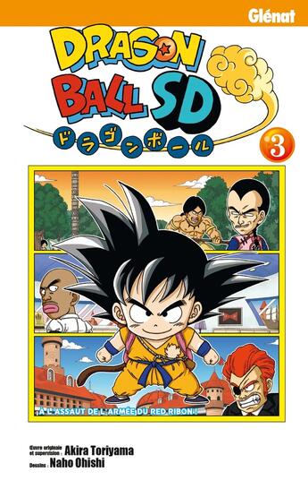 Couverture du livre « Dragon Ball SD Tome 3 : à l'assaut de l'armée du Red Ribon ! » de Akira Toriyama et Naho Ohishi aux éditions Glenat