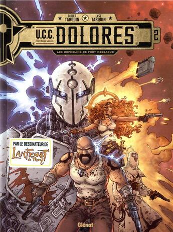 Couverture du livre « U.C.C. Dolores Tome 2 : les orphelins de Fort Messaoud » de Didier Tarquin et Lyse Tarquin aux éditions Glenat