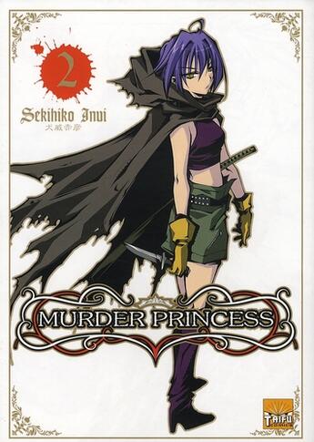 Couverture du livre « Murder princess Tome 2 » de Sekihiko Inui aux éditions Taifu Comics