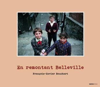 Couverture du livre « En remontant Belleville » de Francois-Xavier Bouchart aux éditions Creaphis