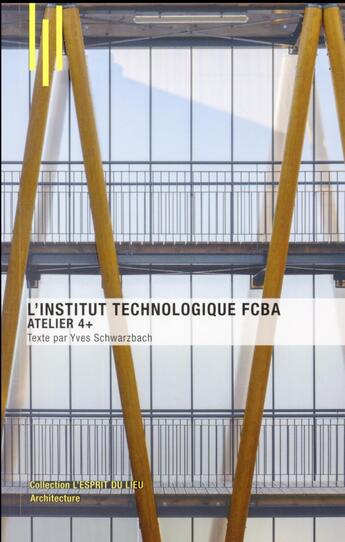 Couverture du livre « L'institut technologique FCBA » de Yves Schwarzbach aux éditions Archibooks