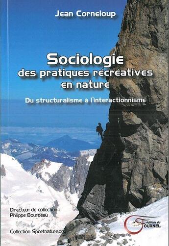 Couverture du livre « Sociologie des pratiques recre » de Jean Corneloup aux éditions Fournel