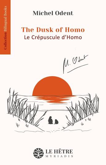 Couverture du livre « The Dusk of Homo / Le Crépuscule d'Homo » de Michel Odent aux éditions Hetre Myriadis