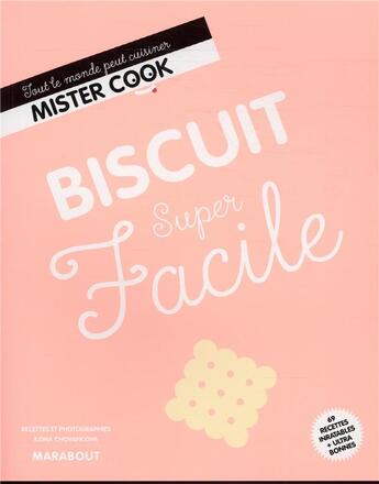 Couverture du livre « Super facile ; biscuit » de Ilona Chovancova aux éditions Marabout