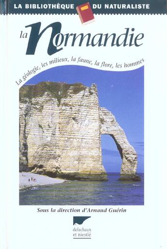 Couverture du livre « Normandie (La) » de Arnaud Guerin aux éditions Delachaux & Niestle