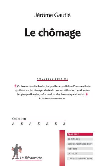 Couverture du livre « Le chômage » de Jerome Gautie aux éditions La Decouverte