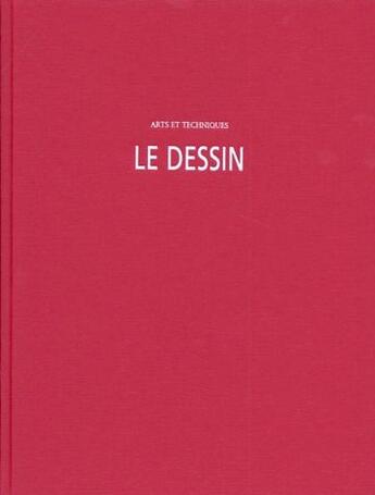 Couverture du livre « Le dessin ; arts et techniques » de Marie-Noel De Gary aux éditions Massin